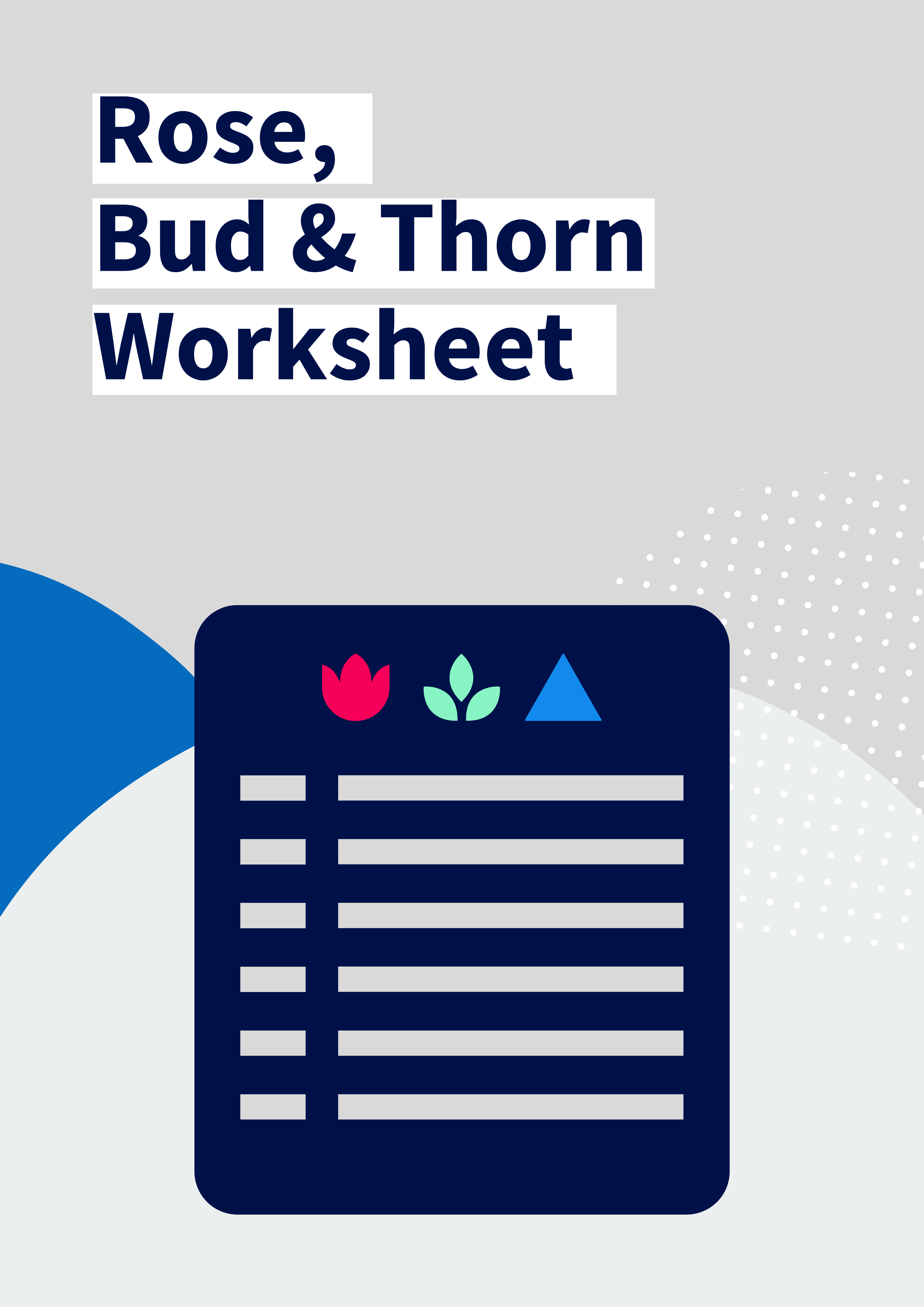 Rose, Bud & Thorn Worksheet
