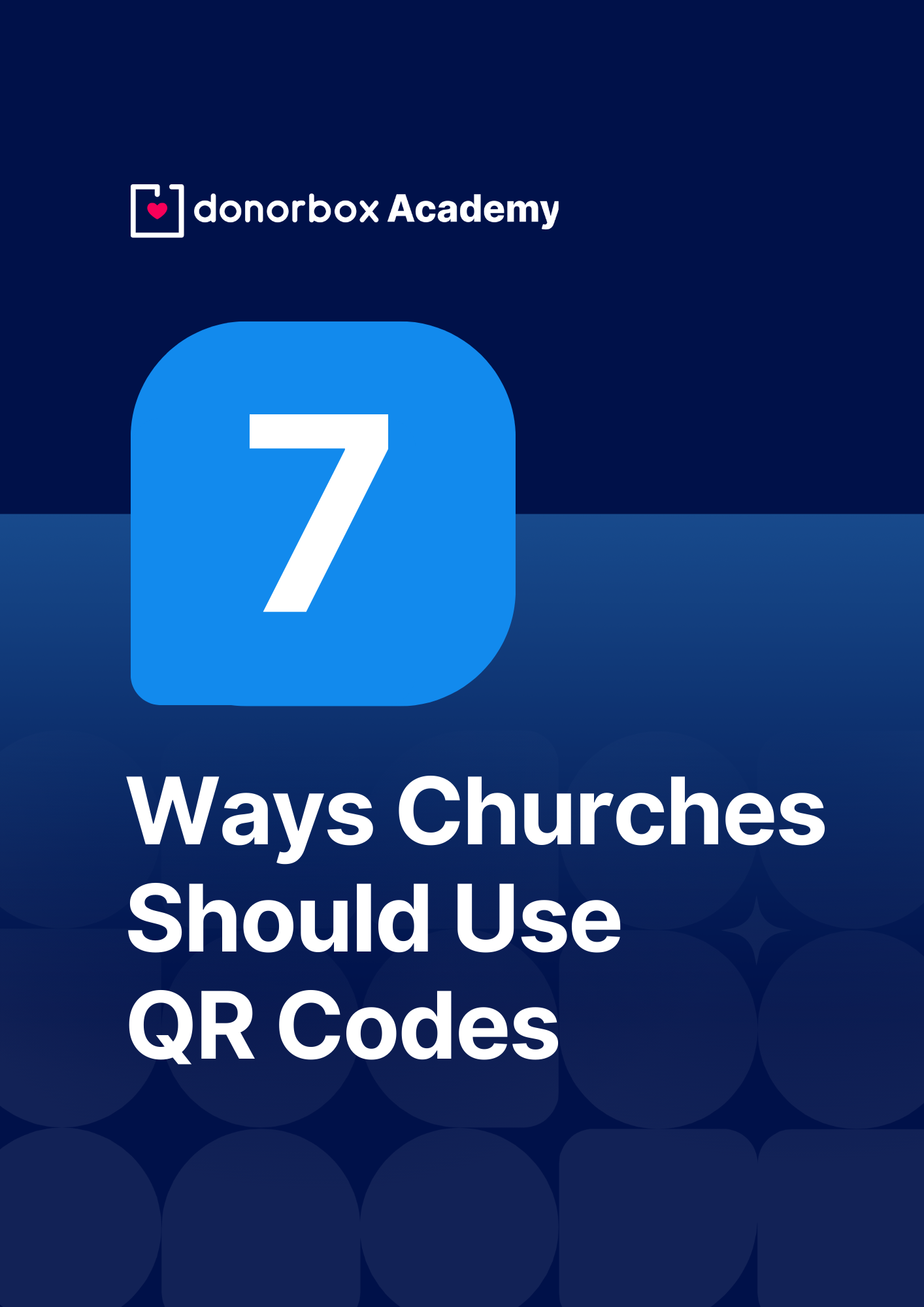 7 Ways Churches Should Use QR Codes