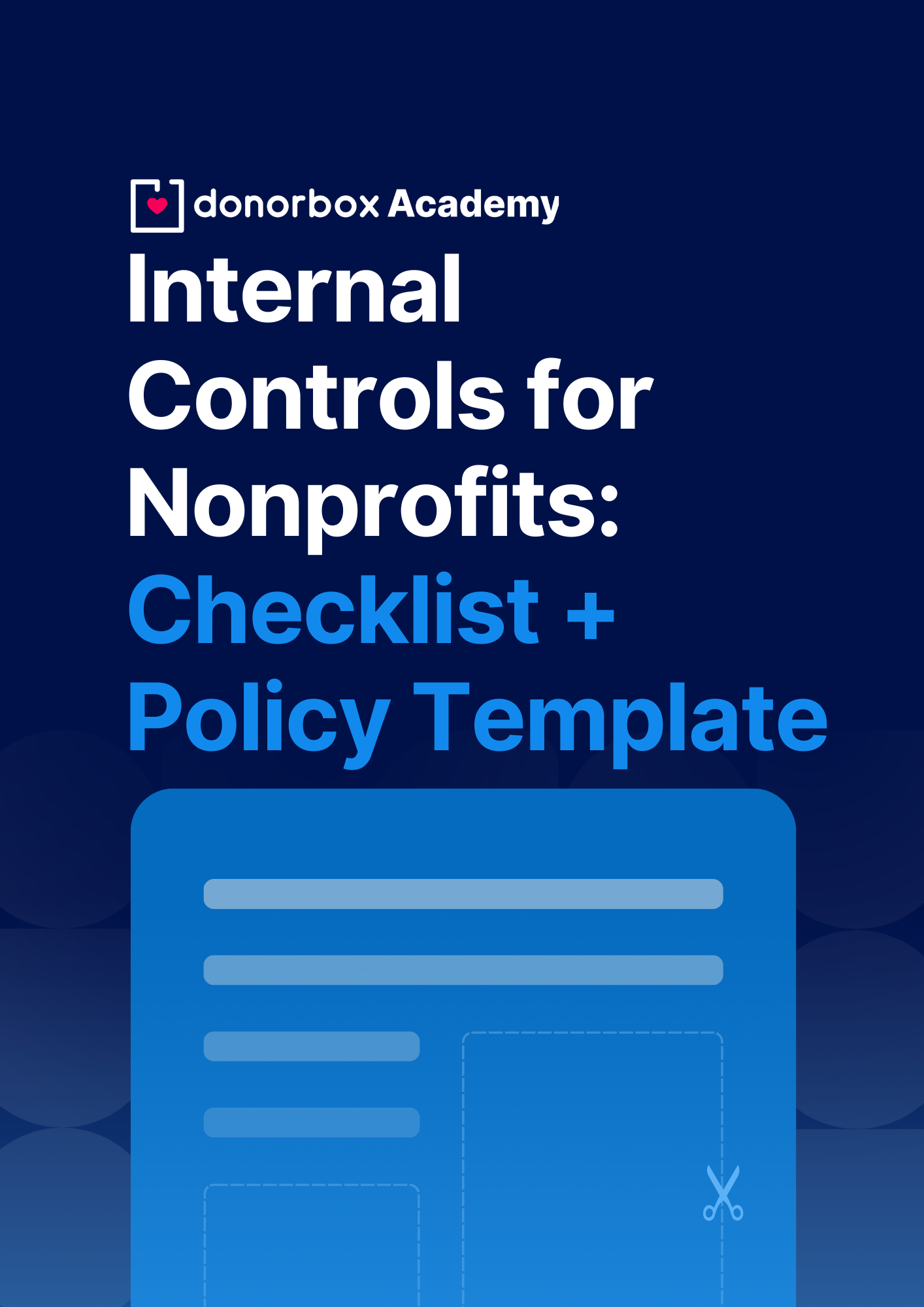 Internal Controls for Nonprofits: Checklist + Policy Template