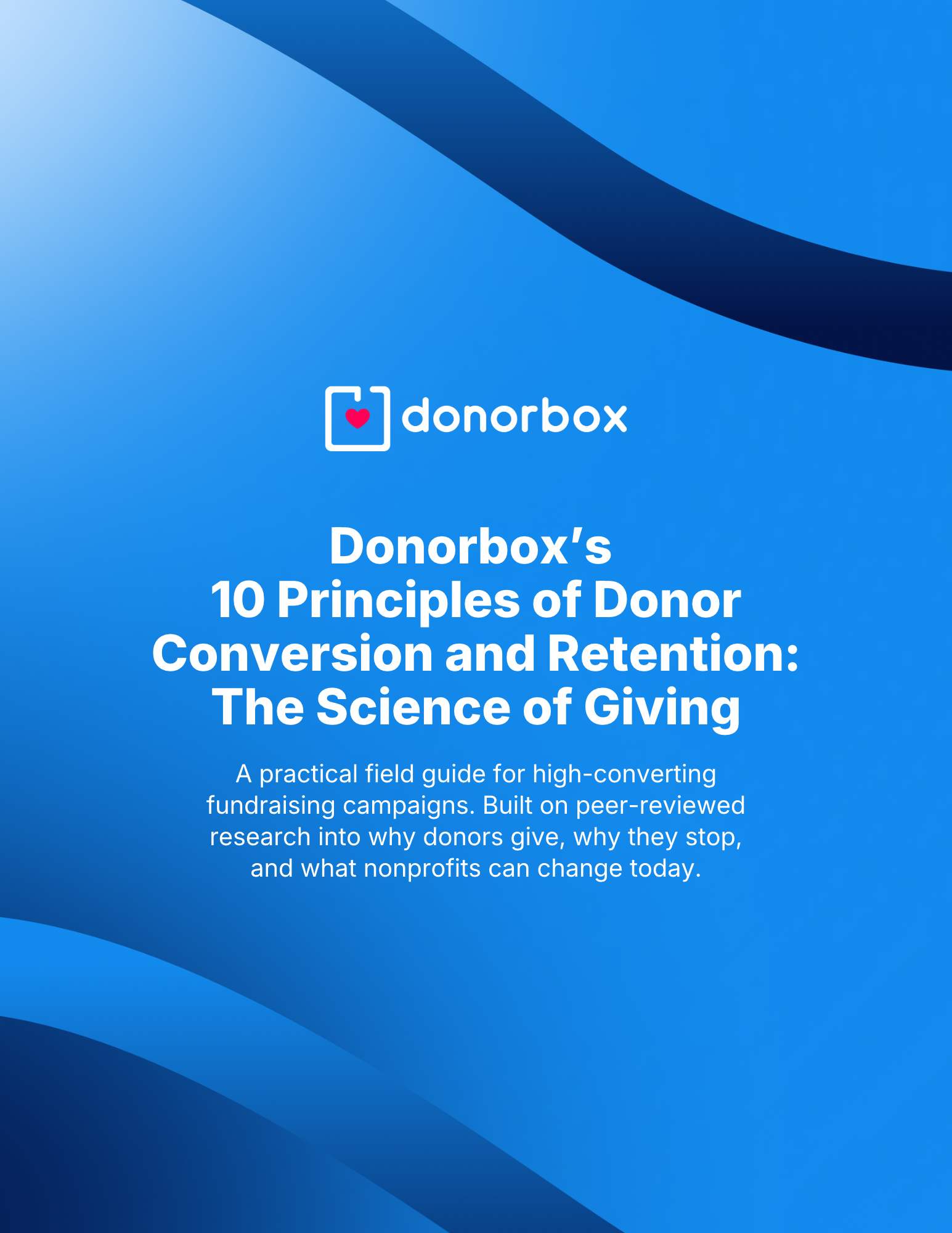 Donorbox’s 10 Principles of Donor Conversion and Retention: The Science of Giving